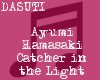 Ayumi - Catcher in the L