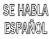 Se habla espa&ntilde;ol