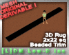 [L]DM 3D Rug w/Bead Trim