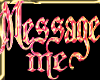 Message me