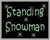 Standing Snowman