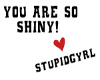 SG You are so shiny