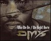 [KJ] DMX - We right here