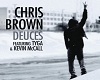 Deuces- Chris Brown