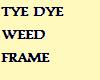 tye dye weed picture