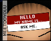 [w] Ask me headsign
