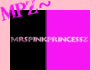 ~MPZ~MrsPinkPrincessZ