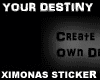 Product Image for [XlMONAS]YourOwnDestiny