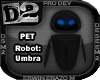 [D2] Robot: Umbra