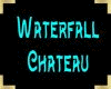 [Y71] Waterfall Chateau