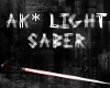 AK* LightSaber
