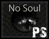 !PS!No Soul