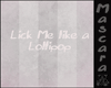 [M] Lick me