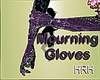HRH Mourning Gloves