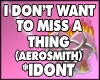 1. I Dont Want. (*IDont)