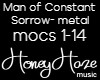 Constant Sorrow- Metal
