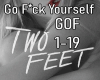 ! Two Feet Go F Yourself