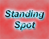 Posing / Standing Spot
