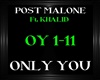 Post Malone ~ Only You