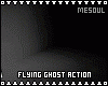 Flying Ghost Action