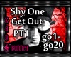 !M! Shy One-Get Out PT1