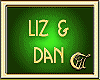 LIZ & DAN