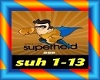 Rob & Chris - Superheld