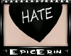 [E]*HATE Heart*