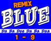 Blue Da Ba Dee Remix