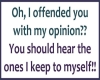 offended opinion