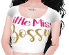Little Miss Bossy Tee