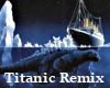 JV Titanic Remix Ti1-Ti8