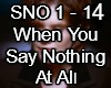 WhenYou Say Nothing At A
