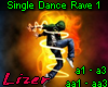 Single Dance Rave 1