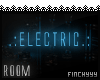 .:Electric:. Room