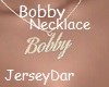 Necklace Bobby  M / F