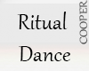 !A Ritual dance