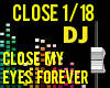 Close My Eyes Forever