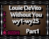 !M!LouieD-Without You P1