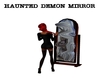 [HD]Haunted Demon Mirror