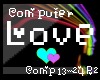 LX !! Computer Love !!