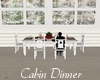 Cabin Dinner Table
