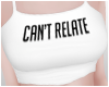 [G] Can't Relate - White