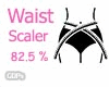 Waist Scaler 82.5%