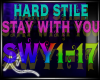 K4 HARD STILE STAY WITH