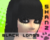 <S> Black Longs w/ bangs