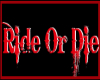 Ride Or Die Band