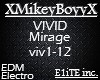 Vivid - Mirage