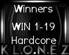 Hardcore | Winners