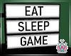 Eat Sleep Game Lightbox